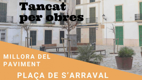 Tall temporal de trànsit a la plaça de s’Arraval per obres de millora del paviment
